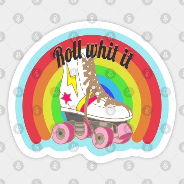 ROLL WHIT IT Sticker by MAYRAREINART